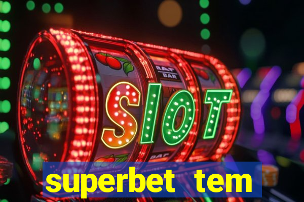 superbet tem pagamento antecipado